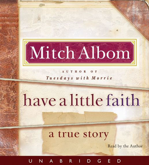 Have a Little Faith: A True Story