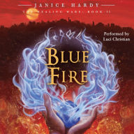 The Healing Wars: Book II: Blue Fire