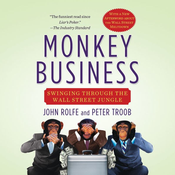 Monkey Business: Swinging Through the Wall Street Jungle