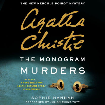 Title: The Monogram Murders (Hercule Poirot Series), Author: Sophie Hannah, Agatha Christie, Julian Rhind-Tutt