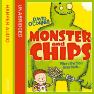 Monster and Chips (Monster and Chips, Book 1)