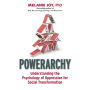 Powerarchy: Understanding the Psychology of Oppression for Social Transformation