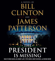 The President Is Missing: A Novel (Abridged)