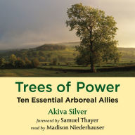 Trees of Power: Ten Essential Arboreal Allies