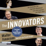 The Innovators: Die Vordenker der digitalen Revolution von Ada Lovelace bis Steve Jobs (Abridged)
