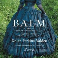 Balm: A Novel