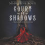 Court of Shadows: A House of Furies Novel