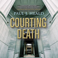 Courting Death: A Novel