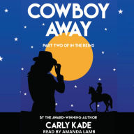 Cowboy Away: In the Reins Equestrian Romance Series Book 2
