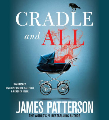Title: Cradle and All, Author: James Patterson, Edoardo Ballerini
