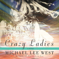 Crazy Ladies (Abridged)