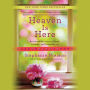 Heaven Is Here: An Incredible Story of Hope, Triumph, and Everyday Joy