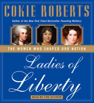 Ladies of Liberty (Abridged)