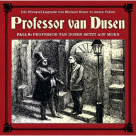 Professor van Dusen, Die neuen Fälle, Fall 9: Professor van Dusen setzt auf Mord