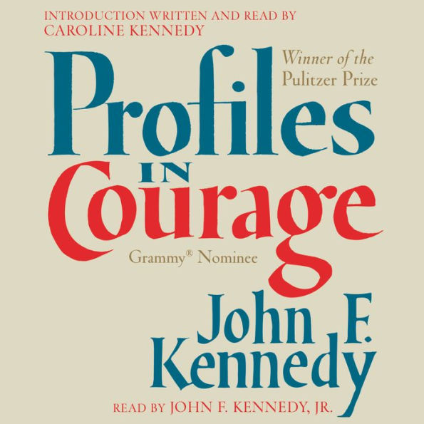 Profiles in Courage (Abridged)