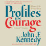 Profiles in Courage (Abridged)