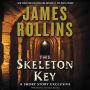 Skeleton Key: A Short Story Exclusive