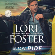 Slow Ride: A Road to Love Novel