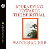 Journeying Towards the Spiritual: A Digest of The Spiritual Man