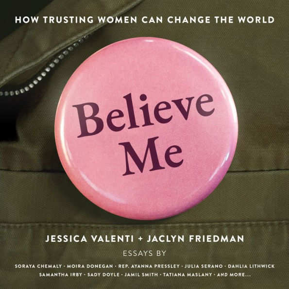 Believe Me: How Trusting Women Can Change the World