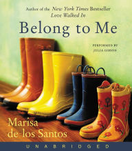 Belong to Me: A Novel