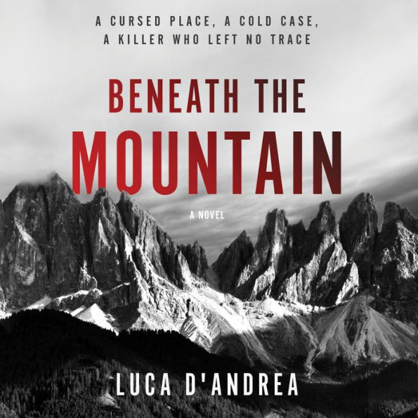 Beneath the Mountain: A Novel
