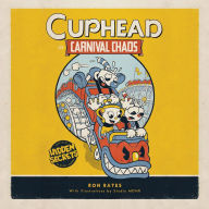 Cuphead in Carnival Chaos: A Cuphead Novel