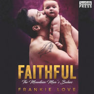 Faithful: The Mountain Man's Babies, Book Ten