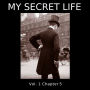 My Secret Life, Vol. 1, Chapter 5