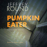 Pumpkin Eater: A Dan Sharp Mystery