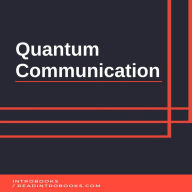 Quantum Communication