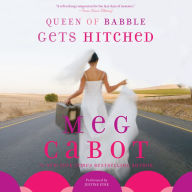 Queen of Babble Gets Hitched (Queen of Babble Series #3)