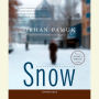 Snow: A Novel