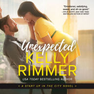 Unexpected (Start Up in the City Series #1)