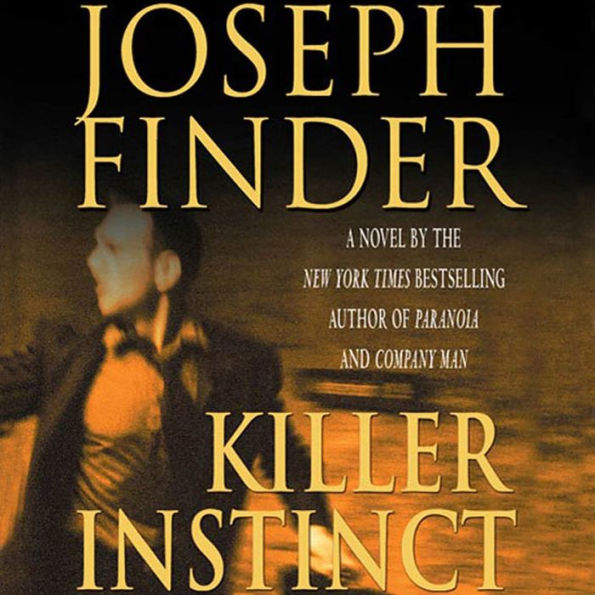 Killer Instinct: A Novel (Abridged)