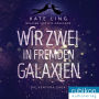 Wir zwei in fremden Galaxien: Die Ventura-Saga 1 (Abridged)