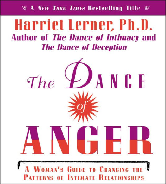 The Dance of Anger (Abridged)