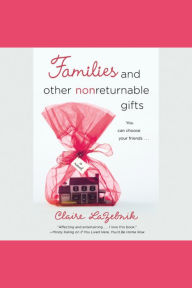 Families and Other Nonreturnable Gifts