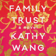 Family Trust: A Novel