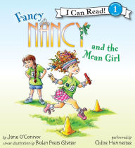 Fancy Nancy and the Mean Girl (I Can Read Book 1 Series)