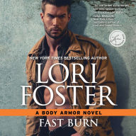 Fast Burn: Body Armor, Book 4