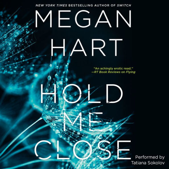 Hold Me Close: Contemporary Romance With a Twist