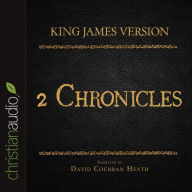 Holy Bible in Audio - King James Version: 2 Chronicles, The