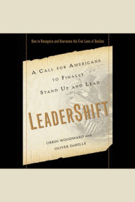 LeaderShift: A Call for Americans to Finally Stand Up and Lead