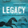 Legacy: Trauma, Story, and Indigenous Healing