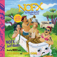 NOFX: The Hepatitis Bathtub and Other Stories