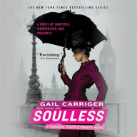 Soulless (Parasol Protectorate Series #1)