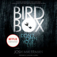 Bird Box: A Novel - A Post-Apocalyptic Thriller