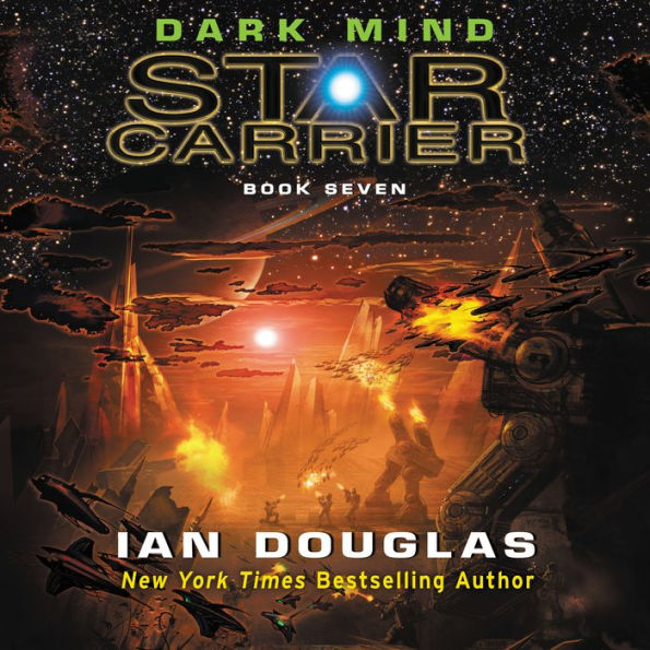 Dark Mind: Star Carrier: Book Seven