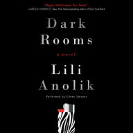 Dark Rooms: A Novel